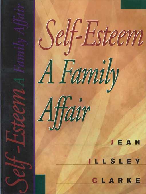 Title details for Self Esteem a Family Affair by Jean Illsley Clarke - Available